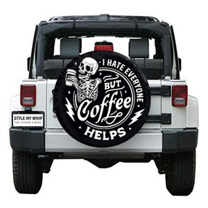 I Hate Everyone But Coffee Helps Skeleton Spare Tire Cover With or Without Camera Hole