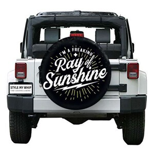 Im a freakin ray of sunshine fun funny snarky spare tire cover available with camera cutout