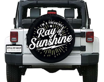 Im a freakin ray of sunshine fun funny snarky spare tire cover available with camera cutout