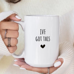 IVF coffee mug, IVF mug, IVF Gifts,Transfer Day, Mommy to Be, infertility gift, fertility gift,ivf Positive Vibes,ivf Got Hope Transfer Gift