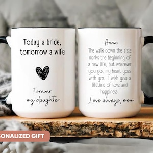 to my daughter on her wedding day, Wedding Gift For my Daughter, Gift from Mother to Bride, Today a Bride Tomorrow a Wife, Wedding Gift