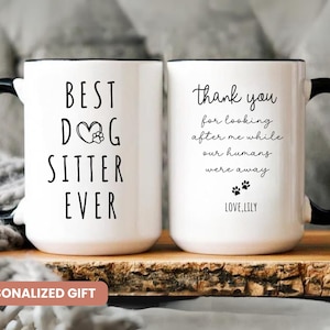 Dog Sitter Mug, Dog Sitter Gift, Pet Sitter Gift, Personalized Gift for Dog Sitter, Best Dog Sitter, Thank You Dog Sitter, Dog Sitter Mug