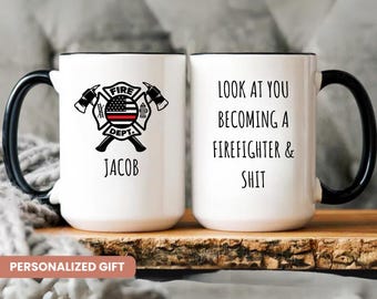 Funny Firefighter Mug, Personalized Firefighter Mug, Firefighter gift for him, Graduation Gift, Gift for firefighter, Firefighter Gift