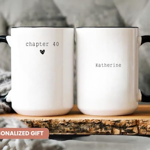 40th Years personalized gift, Custom mug for 40th birthday, Chapter 40 mug, Coffee cup with name, Birthday gift 1985, Custom birthday Mug