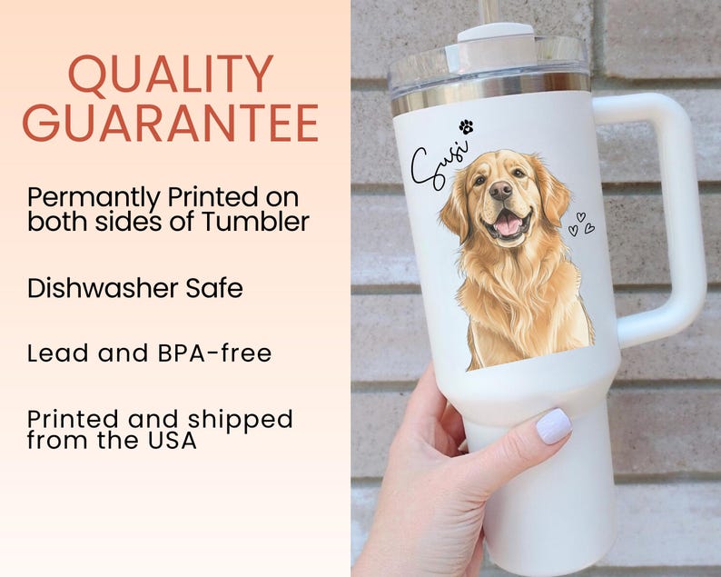 May include: White tumbler with a handle, featuring a golden retriever portrait, the name "Cusi", paw print, and hearts. The tumbler has the text "QUALITY GUARANTEE" and "Permantly Printed on both sides of Tumbler", "Dishwasher Safe", and "Lead and BPA-free".