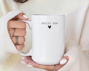 Senior Mom Mug, Personalized Graduation Mug, Senior Mom class of 2025, Custom Senior 2025, Senior Mom Era, Graduation Gifts for seniors
