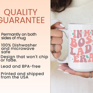 May include: White ceramic mug with a pink and green design that says "In My Boss Lady Era".