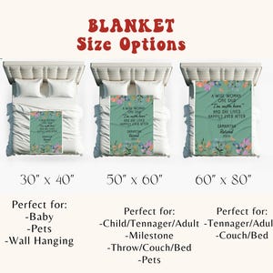 May include: A green blanket with a floral design and the text "A wise woman once said, 'I'm not here...'" and "Samantha Retired 2024". The blanket is shown in three sizes: 30 inches by 40 inches, 50 inches by 60 inches, and 60 inches by 80 inches.