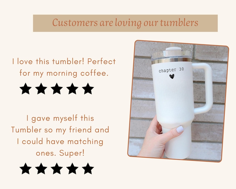 May include: White tumbler with a handle, a lid, and the text "chapter 30" with a heart symbol. The tumbler is held by a person. The image also includes the text "Customers are loving our tumblers".