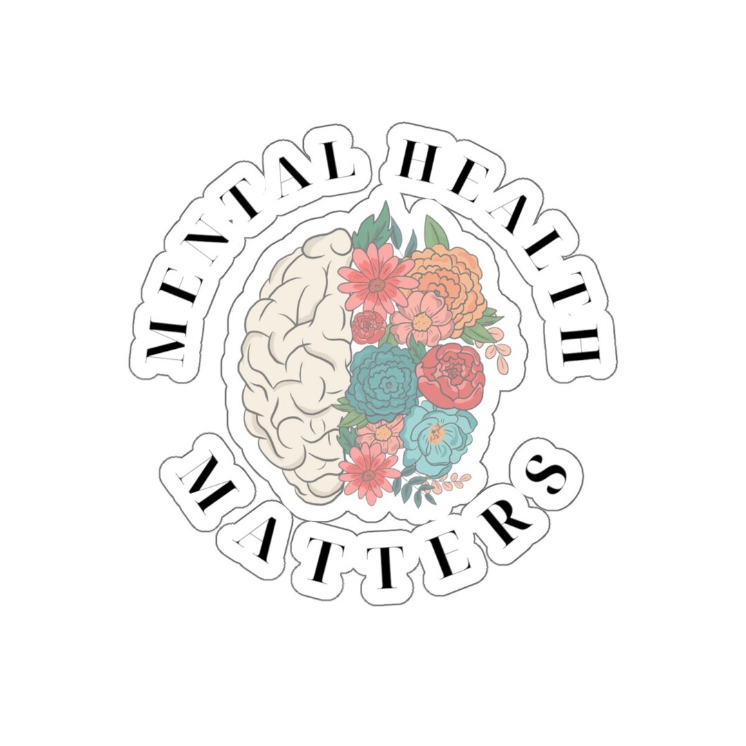 Mental Health Matters Floral Brain Sticker NO Background - Etsy