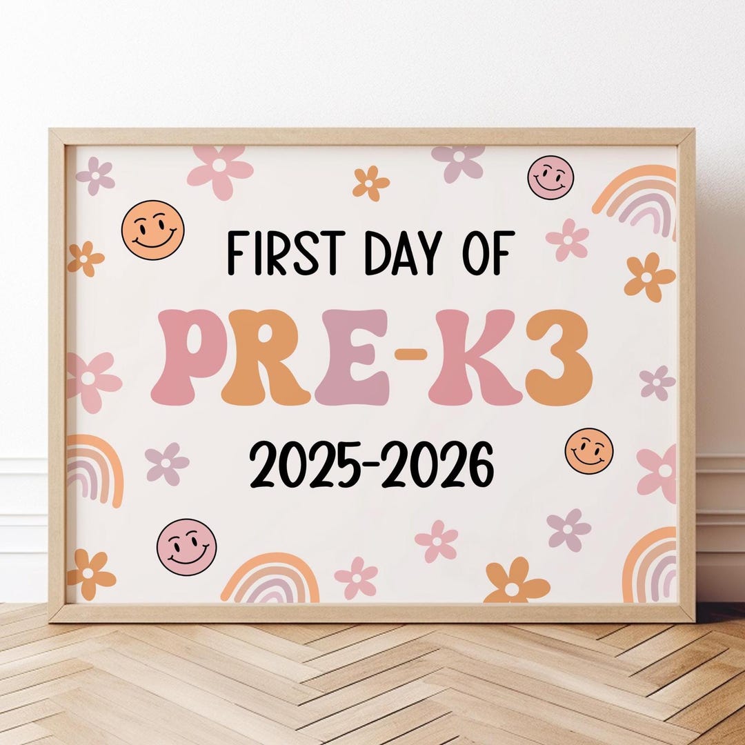 First Day of Pre-k3 Printable Sign - Instant Download - Back to School ...