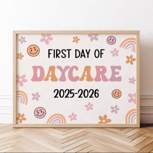 First day of DAYCARE SIGN Printable Cute Floral Rainbow Sign Digital Download Instant 1st day Daycare Floral sign rainbow prop