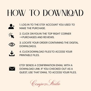 May include: A beige graphic with black text that reads "HOW TO DOWNLOAD" followed by numbered steps to download files from Etsy. The steps include logging in, clicking on purchases, locating the order, and downloading files.