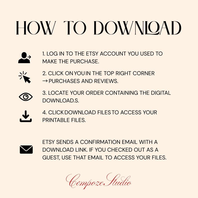 May include: A beige graphic with black text that reads "HOW TO DOWNLOAD" followed by numbered steps to download files from Etsy. The steps include logging in, clicking on purchases, locating the order, and downloading files.