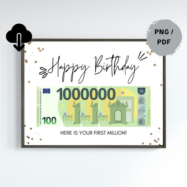 Birthday Money gift, Your first million, Digital PDF and PNG template printable, Last minute gift, creative money gift, 100 Euro.