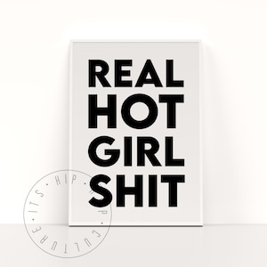 Real Hot Girl Quote Women Rapper Quote Hip Hop Song Quote Poster Hip Hop Poster Rap Music Lyrics Poster Hip Hop Lyrics Women Hip Hop Music