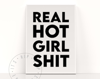 Real Hot Girl Quote Women Rapper Quote Hip Hop Song Quote Poster Hip Hop Poster Rap Music Lyrics Poster Hip Hop Lyrics Women Hip Hop Music