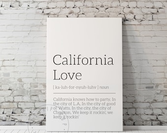California Love Lyric Definition Print Rapper Poster Hip Hop Poster Rap Music Lyrics Poster Hip Hop Lyrics Hip Hop Poster Rapper Quote
