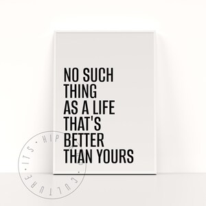 A Life That's Better Than Yours Quote Poster Hip Hop Poster Rap Music