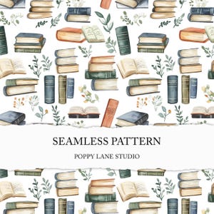 May include: Watercolor seamless pattern featuring stacks of books in various colors, including blue, green, and brown, with open books and botanical accents. The text "SEAMLESS PATTERN" and "POPPY LANE STUDIO" are displayed.
