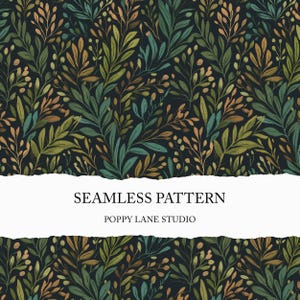Pode incluir: Padrão sem costura com fundo escuro e um desenho repetitivo de folhas verdes e marrons. O texto "Seamless Pattern" e "Poppy Lane Studio" é exibido em uma faixa branca.