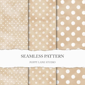 May include: Seamless pattern design featuring a tan background with white polka dots. The image includes the text "SEAMLESS PATTERN" and "POPPY LANE STUDIO". The design is torn at the top and bottom.