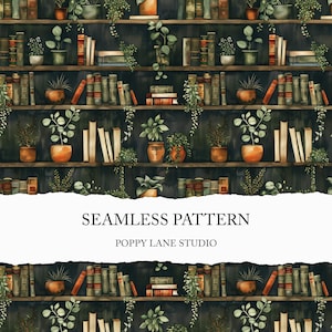 May include: Watercolor illustration of a seamless pattern featuring a bookshelf design. The shelves are filled with books, potted plants, and trailing vines. The text "SEAMLESS PATTERN" and "POPPY LANE STUDIO" are displayed.