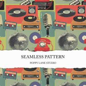 May include: Seamless pattern featuring retro music elements like turntables, cassette tapes, microphones, disco balls, and rotary phones. The design incorporates a vibrant color palette of red, orange, blue, and green, with the text "SEAMLESS PATTERN" and "POPPY LANE STUDIO".