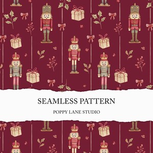 May include: Seamless pattern featuring watercolor illustrations of toy nutcrackers, wrapped gifts, bows, and sprigs of holly on a deep red background. The text "SEAMLESS PATTERN" and "POPPY LANE STUDIO" are also visible.