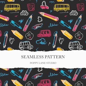 May include: A seamless pattern featuring hand-drawn illustrations of school supplies on a black background. The pattern includes pencils, crayons, buses, clouds, and the text "SEAMLESS PATTERN POPPY LANE STUDIO".