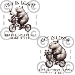 Get In Loser Trouble Ain&#39;t Gonna Make Itself Vintage Drawing Digital, Funny Capybara Raccoon, Funny Trash Panda Merch, Capybara Raccoon PNG