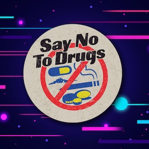 Say No To Drugs Vinyl Sticker | Nostalgic Anti Drugs Sticker for Cars, Laptop, Water Bottles