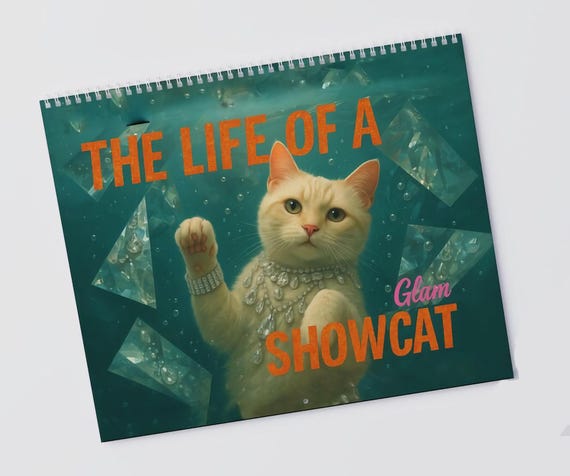 Cute Pet 2026 Wall Calendar Life of a Showcat - Cat Lovers Humor  Cat Mom Gift Glam Cat  Switft TLOAS Inspired, Taylor Aesthetic