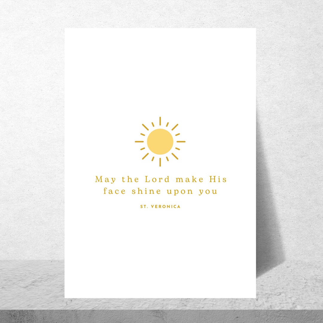 St. Veronica- May the Lord Make His Face Shine Upon You Inspirational ...