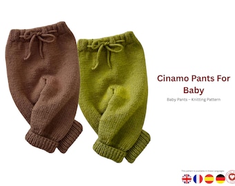Cinamo Baby Pants Knitting Pattern – Cozy Handmade Trousers –Make Childhood Memories – Newborn Outfit – Baby Gift- Baby Romper Pijama- Pants