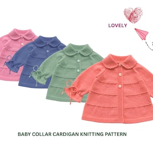 Op de afbeelding: Vier babyvesten in roze, blauw, groen en koraal. Elk heeft een geschulpte kraag, een knoopsluiting en strikdetails op de mouwen. De tekst "BABY COLLAR CARDIGAN KNITTING PATTERN" staat onderaan.