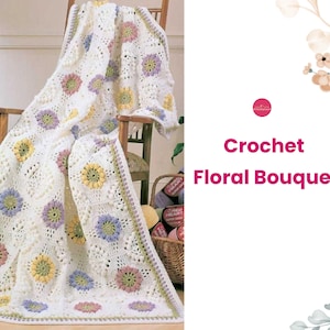 Cozy Days Daisy Blanket Crochet Pattern- Crochet Floral Bouquet- Crochet Patterns Flower-  Crochet patterns-  Florat Blanket
