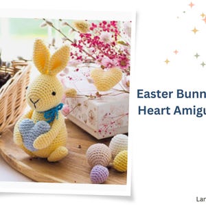 Easter Bunny and Heart Amigurumi- Bunny with the hert amigrumi pattern- Baby shower and baby birthday amigrumi bunny pattern- Ester bunny
