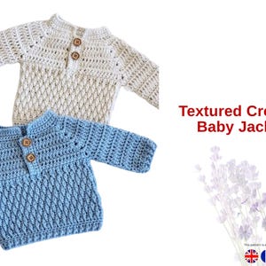 May include: Two textured crochet baby jackets, one light gray and one light blue, are displayed. Each jacket has long sleeves, a buttoned neckline, and wooden buttons. The image includes the text "Textured Crochet Baby Jacket."