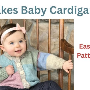 Cakes Baby Cardigan Knitting Pattern | 0-18 Months | Easy Beginner Baby Sweater | Instant PDF Download