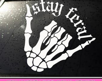 Stay Feral Skeleton Vinyl Decal Sticker, Car Decal, Tumbler Decal, Laptop Decal, Skeleton Hand Decal, Gothic Car Decal, Feral Skeleton Decal