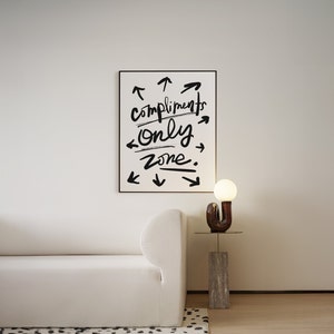 Compliments Only Poster - Scribbly Quote Lettered Typography Wall Art
