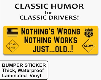 Funny Senior Bumper Sticker – Vintage Humor Decal