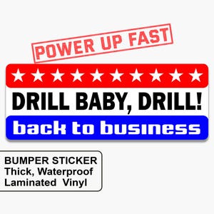DRILL BABY DRILL, powrót do biznesu - patriotyczna naklejka na zderzak, inspirowana programem Trumpa, naklejka na laptopa z napisem „Pro-Oil Production”, naklejka na samochód