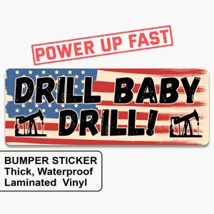 Drill Baby Drill - naklejka na zderzak, inspirowana przemówieniem inauguracyjnym Trumpa, naklejka promująca produkcję ropy naftowej, polityczna naklejka na samochód