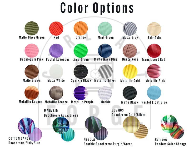 May include: A chart of color options for a product, showing various colors of filament for 3D printing. The colors include matte olive green, red, orange, mint green, matte grey, fair skin, bubblegum pink, pastel lavender, lime green, matte navy blue, dusty rose, translucent red, matte brown, matte white, sparkle black, metallic silver, metallic gold, metallic pink, metallic copper, metallic bronze, metallic purple, marble, matte black, pastel light blue, duochrome aqua/green, duochrome gold/silver, duochrome pink/blue, sparkle duochrome purple/green, and rainbow random color change.