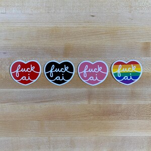 Fuck AI Heart - Anti-AI Vinyl Sticker, image 8