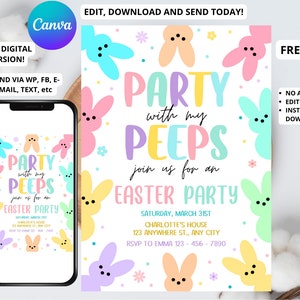 May include: Editable digital invitation for an Easter party with a pastel color scheme and a cartoon image of Peeps. The text reads "Party with my Peeps, join us for an Easter Party".