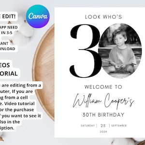 May include: A black and white printable birthday invitation with the text "Look Who's 30" and a photo of a young boy. The invitation also includes the text "Welcome to William Cooper's 30th Birthday" and the date "Saturday 25 September 2024".