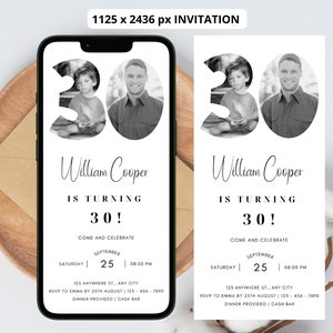 Peut inclure: Une invitation d'anniversaire en noir et blanc pour un 30e anniversaire. L'invitation pr&eacute;sente un grand nombre 30 avec des photos de la personne f&ecirc;t&eacute;e dans le nombre. Le texte indique "William Cooper a 30 ans ! Venez f&ecirc;ter &ccedil;a le samedi 25 septembre &agrave; 20h00. 125 Anywhere St., Any City. RSVP &agrave; Emma avant le 25 ao&ucirc;t 123-456-7890. D&icirc;ner offert | Bar payant."
